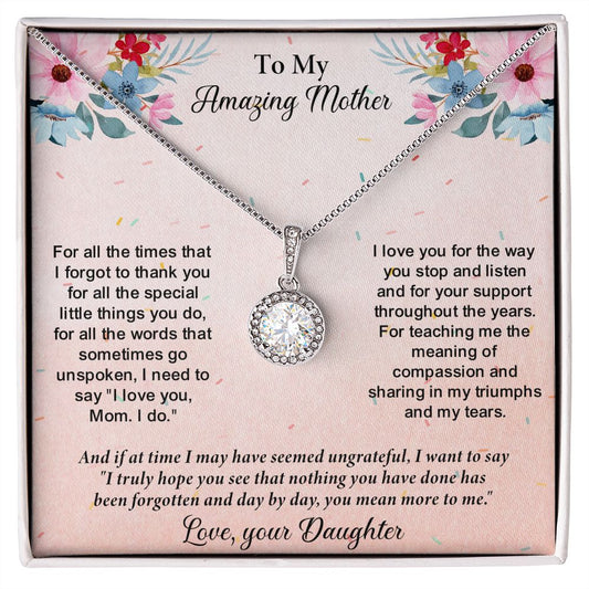 To My Amazing Mother from Daughter - Eternal Hope Necklace