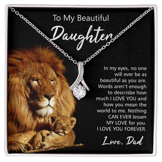 To My Beautiful Daughter From Dad - Alluring Beauty Necklace