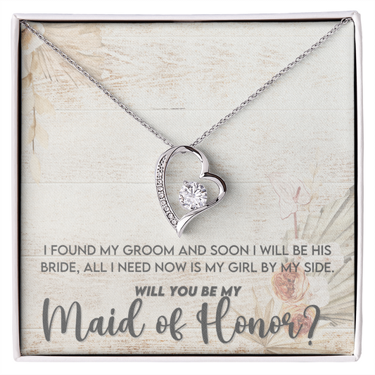 will You Be My Maid Of Honor? - Forever Love Necklace